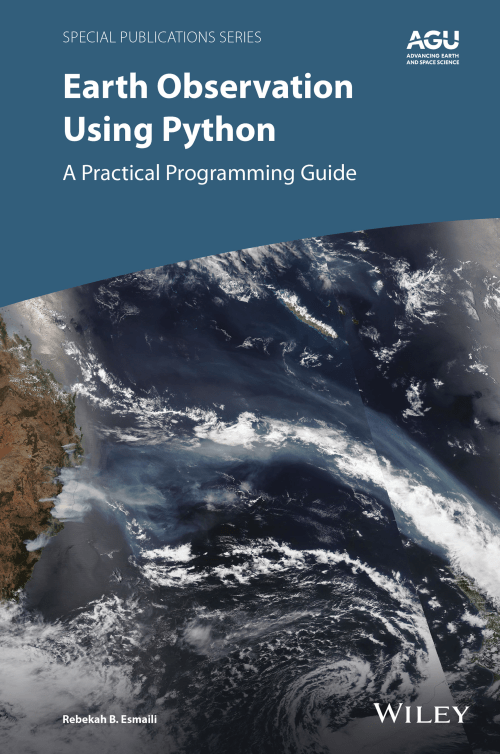 Earth Observation using Python A Practical Programming Guide